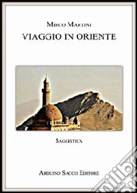 Viaggio in Oriente
