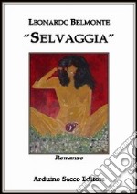 Selvaggia libro