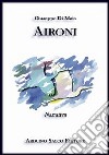 Aironi libro di Di Maio Giuseppe