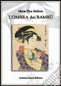 L'ombra dei bambù