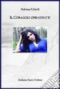 Il coraggio che non c'è