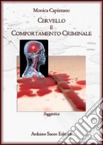 Cervello e comportamento criminale libro