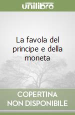 La favola del principe e della moneta