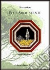 Ecce adolescente libro