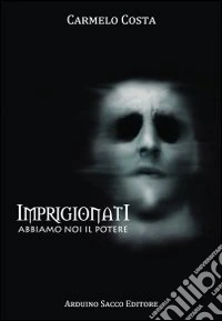 Imprigionati