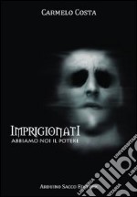 Imprigionati