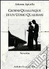 Giorni qualunque di un uomo qualsiasi libro