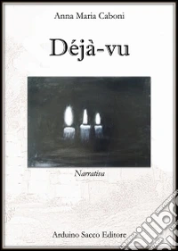 Déjà-vu