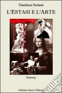 L'estasi e l'arte libro