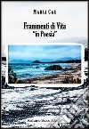 Frammenti di vita libro