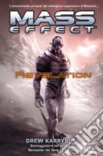 Mass effect. Revelation. Vol. 1 libro