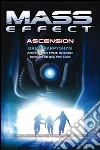 Mass effect. Ascension. Vol. 2 libro di Karpyshyn Drew Cardinali A. (cur.)