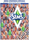 The Sims 3. Guida strategica ufficiale libro