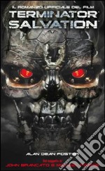 Terminator Salvation. Il romanzo ufficiale del film libro