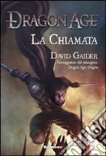 La chiamata. Dragon age libro