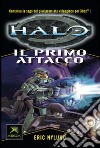 Halo. Il primo attacco libro di Nylund Eric Cardinali A. (cur.)