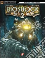 Bioshock 2. Guida strategica ufficiale libro