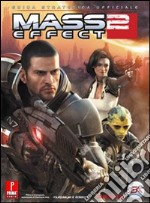 Mass effect 2. Guida strategica ufficiale libro