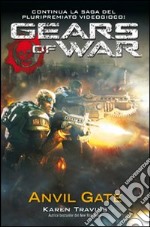 Gears of war. Anvil gate libro