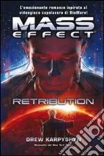 Mass effect. Retribution. Vol. 3 libro