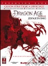 Dragon age Origins. Awakening. Guida strategica ufficiale libro