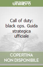 Call of duty: black ops. Guida strategica ufficiale