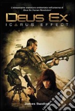 Deus ex. Icarus effect libro