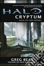 Halo Cryptum. Saga dei Precursori. Vol. 1 libro