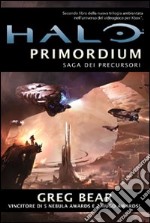 Halo Primordium. Saga dei Precursori. Vol. 2 libro