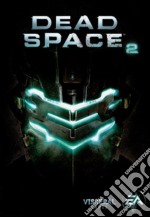 Dead Space 2. Guida strategica ufficiale