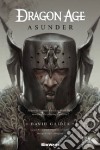 Asunder. Dragon age libro
