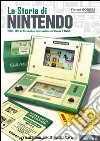 La storia di Nintendo 1980-1981. La straordinaria invenzione di game&watch. Vol. 2 libro di Gorges Florent Yamazaki Isao