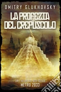 La profezia del crepuscolo