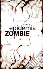 Epidemia zombie libro