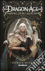 L'impero delle maschere. Dragon age libro