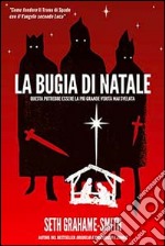 La bugia di Natale libro