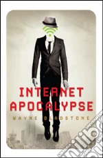 Internet apocalypse