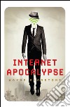 Internet apocalypse libro