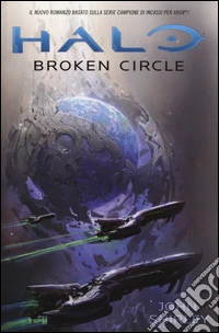 Halo. Broken Circle