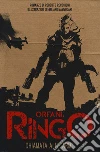 Chiamata alle armi. Ringo. Orfani libro