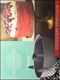 Le fluffose. Ediz. illustrata. Con gadget