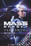 Mass effect. Andromeda. Initiation libro