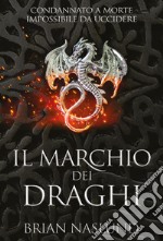 Il marchio dei draghi libro