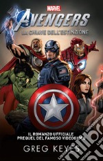 La chiave dell'estinzione. Marvel Avengers libro