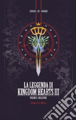 La leggenda di Kingdom hearts. Vol. 1: Creazione libro