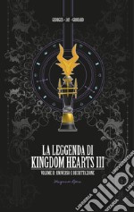 La leggenda di Kingdom hearts. Vol. 2: Universo e decrittazione