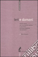 Ieri e domani libro