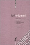 Ieri e domani libro di Ferraris Pino