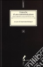 Cronache di una controrivoluzione. Il prezzo della libertà ai tempi delle primavere arabe