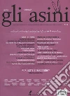 Gli asini. Rivista di educazione e intervento sociale (2018). Vol. 48: Minori, minorati, minoritari di tutto il mondo... (febbraio) libro